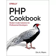 PHP Cookbook: Modern Code Solutions for Professional Developers