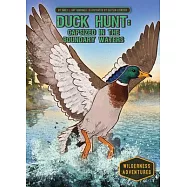 Duck Hunt: Capsized in the Boundary Waters: Capsized in the Boundary Waters