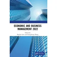 Economic and Business Management 2022: Proceedings of the 7th International Conference on Economic and Business
