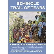Seminole Trail of Tears: The 2022 Oklahoma Seminoles&rsquo; journey of healing and closure to reunite with their Florida kin