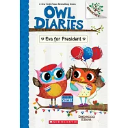 Eva for President: A Branches Book (Owl Diaries #19)