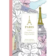 Paris: A Travel Journal to Carry-On and Color