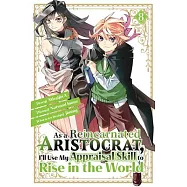 As a Reincarnated Aristocrat, I’ll Use My Appraisal Skill to Rise in the World 8 (Manga)