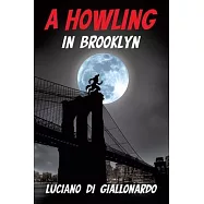 A Howling in Brooklyn
