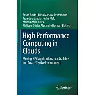 High Performance Computing in Clouds: Moving Applications to a Scalable and Cost Effective Environment