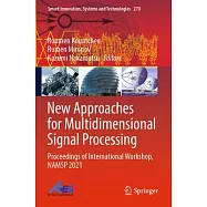 New Approaches for Multidimensional Signal Processing: Proceedings of International Workshop, Namsp 2021