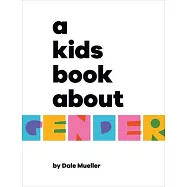 A Kids Book about Gender
