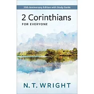 2 Corinthians for Everyone: 20th Anniversary Edition with Study Guide