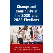Change and Continuity in the 2020 and 2022 Elections