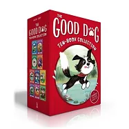 The Good Dog Ten-Book Collection (Boxed Set): Home Is Where the Heart Is; Raised in a Barn; Herd You Loud and Clear