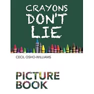 Crayons Don’t Lie