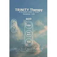TRINITY Therapy: A Closer Look at God