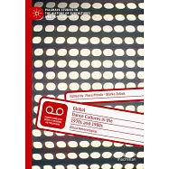 Global Dance Cultures in the 1970s and 1980s: Disco Heterotopias