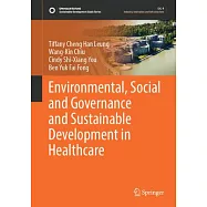 Environmental, Social and Governance and Sustainable Development in Healthcare