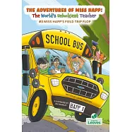 Miss Happ&rsquo;s Field Trip Flop