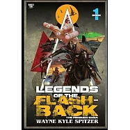 Legends of the Flashback Book One: The Finished Saga