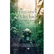 The Fragrance of Orchids and Other Stories