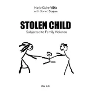 Stolen Child: Kidnapped at 12. 12 Years Confined