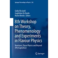 8th Workshop on Theory, Phenomenology and Experiments in Flavour Physics: Neutrinos, Flavor Physics and Beyond (Fp@capri2022)