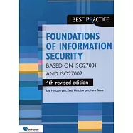 Foundations of Information Security Based on Iso27001 and Iso27002
