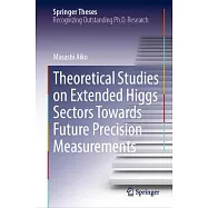 Theoretical Studies on Extended Higgs Sectors Towards Future Precision Measurements