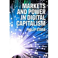 Markets and Power in Digital Capitalism