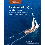 Cruising Along with Java: Modernize and Modularize with the Latest Features