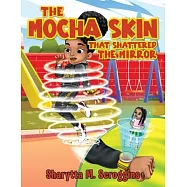 The Mocha Skin That Shattered The Mirror