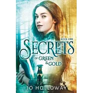 Secrets of Green & Gold