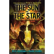 From the World of Percy Jackson: The Sun and the Star