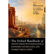 The Oxford Handbook of Institutions of International Economic Governance