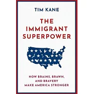The Immigrant Superpower
