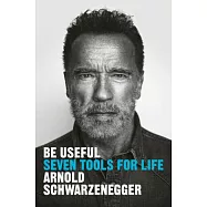 Be Useful: Seven tools for life