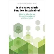 Is the Bangladesh Paradox Sustainable?: The Institutional Diagnostic Project