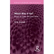 Which Way Is Up?: Essays on Class, Sex and Culture