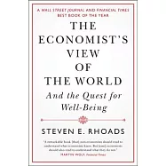 The Economist’s View of the World: And the Quest for Well-Being