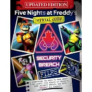 The Security Breach Files Updated Edition: An Afk Book (Five Nights at Freddy’s)