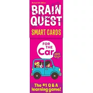 Brain Quest for the Car Smart Cards Revised 5th Edition