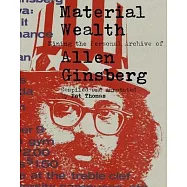 Material Wealth: Mining the Personal Archive of Allen Ginsberg