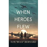 When Heroes Flew