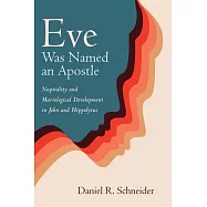 Eve Was Named an Apostle