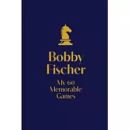 My 60 Memorable Games