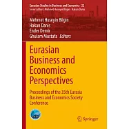 Eurasian Business and Economics Perspectives: Proceedings of the 35th Eurasia Business and Economics Society Conference