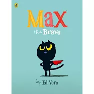 Max the Brave