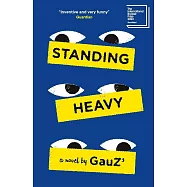 Standing Heavy