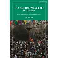 The Kurdish Movement in Turkey: Nationalism, Social Movements and Recurring Cycles of Conflict