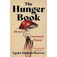 The Hunger Book: A Memoir from Communist Poland