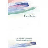 Praying for Your Child from Head to Toe: A 30-Day Guide to Powerful and Effective Scripture-Based Prayers