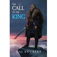 The Call of the King: The Bear King Book 1