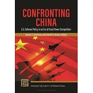 Confronting China: U.S. Defense Policy in an Era of Great Power Competition